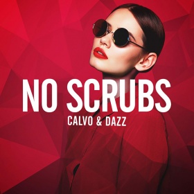 CALVO & DAZZ - NO SCRUBS